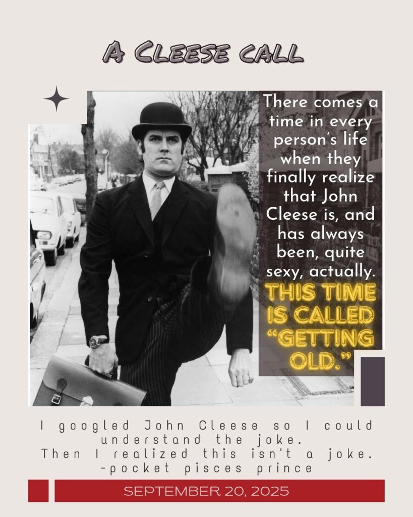 The title and text of the post superimposed on an image of John Cleese from Monty Python's "Ministry of Silly Walks" sketch. At the bottom is a quote from the illustrator: "I googled John Cleese so I could understand the joke. Then I realized this isn't a joke."